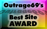 Outrage 69's Best Site Award